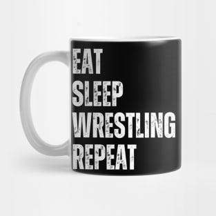 Eat Sleep Wrestling Repeat Funny Wrestling For High Middle School College Pro Wrestlers Mug